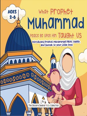 cover image of Our Prophet Muhammad Peace be Upon Him Taught Us